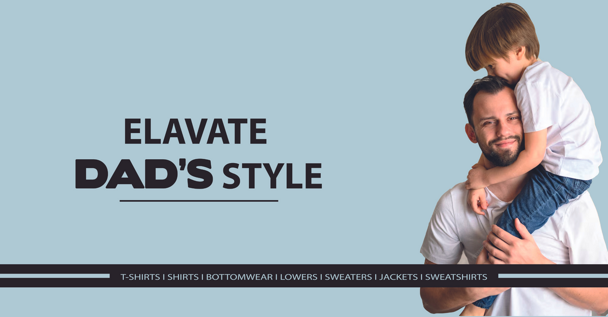 Elevate Dad’s Style This Father’s Day with Stylish Picks from T-Base